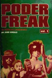 Portada de Poder Freak : una crónica de la contracultura