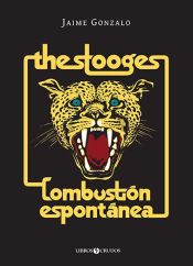 Portada de The Stooges: Combustión espontánea