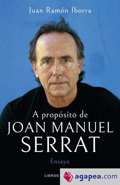 A propósito de Joan Manuel Serrat