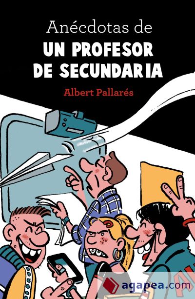 Anécdotas de un profesor de secundaria