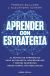 Portada de Aprender con estrategia, de Ferran Ballard