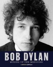 Portada de Bob Dylan. Mixing Up the Medicine