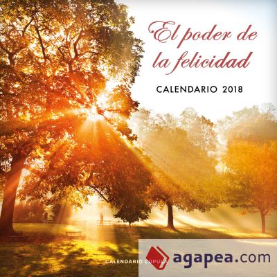 CALENDARIO EL PODER DE LA FELICIDAD 2018