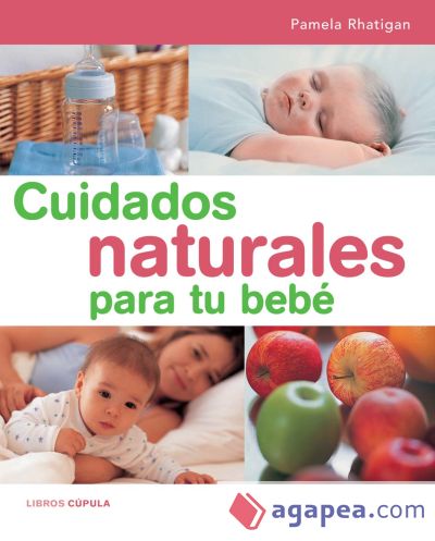 Cuidados naturales para tu bebé