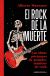 Portada de El rock de la muerte, de Alberto Manzano Lizandra