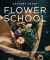 Portada de Flower School, de Calvert Crary