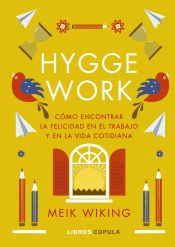 Portada de Hygge work: C&#7765;mo encontrar la felicidad en el trabajo y en la vida cotidiana