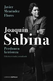 Portada de Joaquín Sabina. Perdonen la tristeza