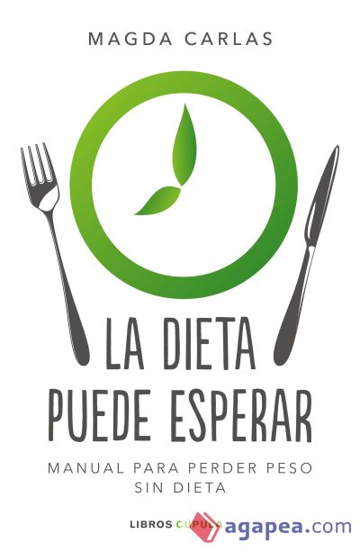 La dieta puede esperar