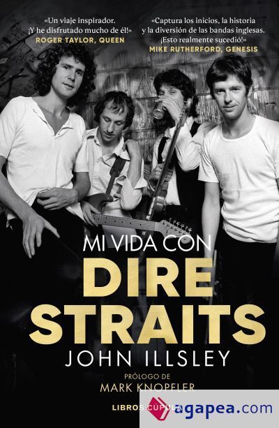 Mi vida con Dire Straits. Edici&oacute;n tapa blanda