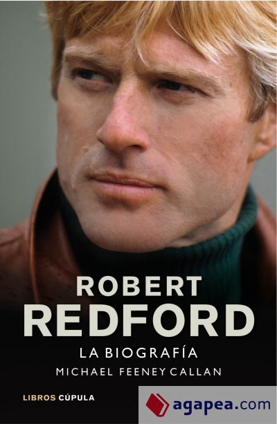 Robert Redford. La biografía