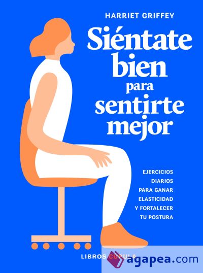 Si&eacute;ntate bien para sentirte mejor