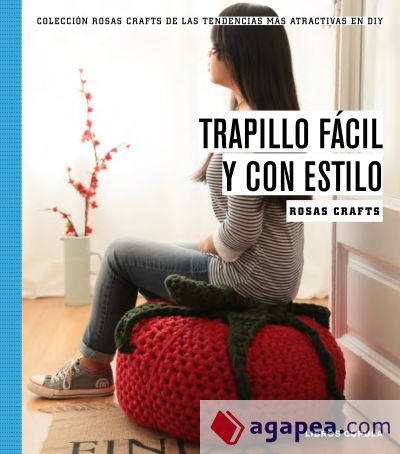 Trapillo fácil y con estilo