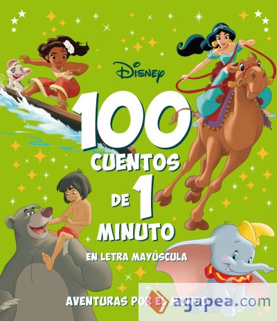 100 cuentos de 1 minuto en letra MAYÚSCULA. Aventuras por el mundo