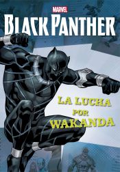 Portada de Black Panther. Narrativa. La lucha por Wakanda