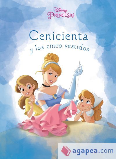 Cenicienta y los cinco vestidos