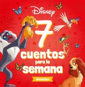 Portada de Disney. 7 cuentos para la semana. Animales