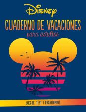 Portada de Disney. Cuaderno de vacaciones para adultos