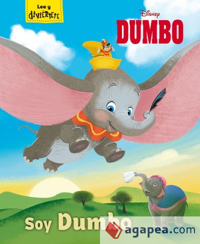 Dumbo. Soy Dumbo: Cuento
