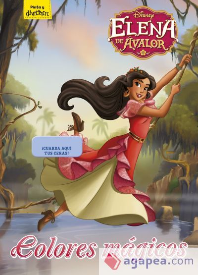 Elena de Avalor. Colores m&aacute;gicos