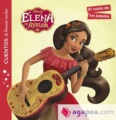 Elena de Ávalor. Cuentos de buenas noches. El vuelo de los jaquins