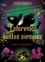 Portada de Estaremos juntos siempre. Un giro inesperado