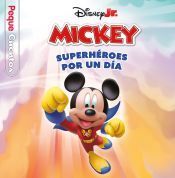 Portada de La casa de Mickey Mouse. Superh&eacute;roes por un d&iacute;a. Pequecuentos