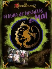 Portada de Los Descendientes 2. El libro de hechizos de Mal