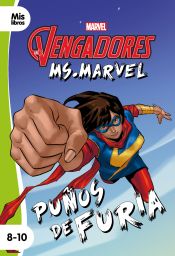 Portada de Los Vengadores. Ms. Marvel. Puños de furia: Narrativa