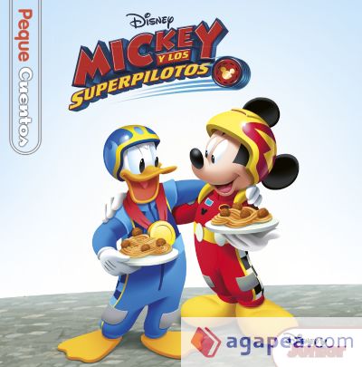 Mickey y los Superpilotos. Pequecuentos