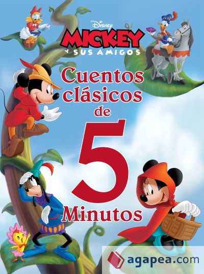 Mickey y sus amigos. Cuentos clásicos de 5 minutos