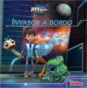 Portada de Miles del Futuro. Invasor a bordo