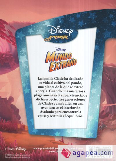 Mundo Extraño. Disney presenta