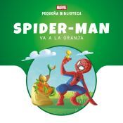 Portada de Pequeña Biblioteca Disney. Spider-Man va a la granja