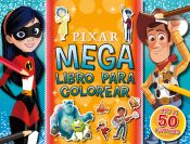 Portada de Pixar. Megalibro para colorear