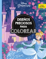 Portada de Princesas. Diseños preciosos para colorear