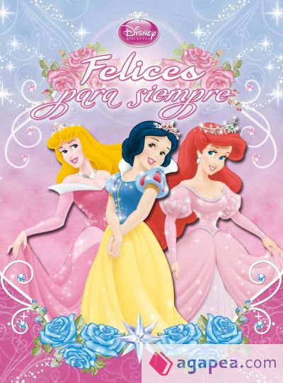 Princesas. Felices para siempre