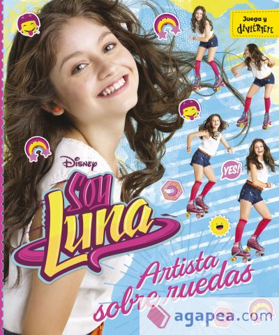 Soy Luna. Artista sobre ruedas