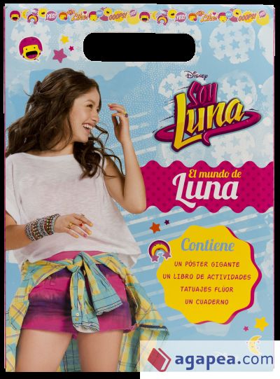 Soy Luna. El mundo de Luna: Actividades con póster, tatuajes y libreta