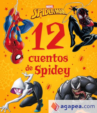 Spider-Man. 12 cuentos de Spidey