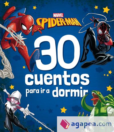 Spider-Man. 30 cuentos para ir a dormir