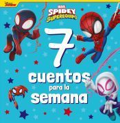 Portada de Spidey y su superequipo. 7 cuentos para la semana