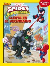 Portada de Spidey y su superequipo. Alerta en el vecindario