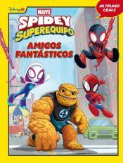 Portada de Spidey y su superequipo. Amigos fantásticos