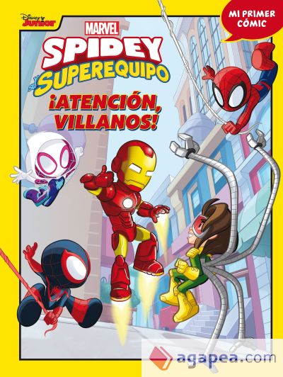 Spidey y su superequipo. ¡Atención, villanos!