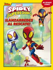 Portada de Spidey y su superequipo. ¡Lanzarredes al rescate!