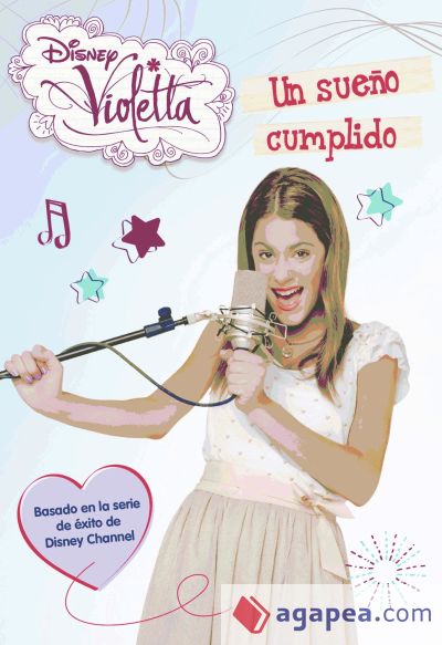 Violetta. Un sueño cumplido