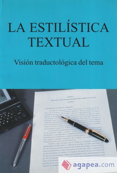 La estilística textual: visión traductológica del tema