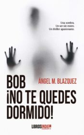 Portada de Bob no te quedes dormido