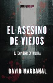 Portada de El Asesino De Viejos